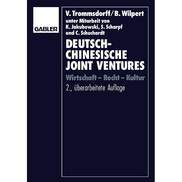 Deutsch-chinesische Joint Ventures, Volker Trommsdorff, Bernhard Wilpert