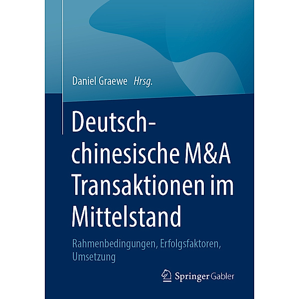Deutsch-chinesische M&A Transaktionen im Mittelstand