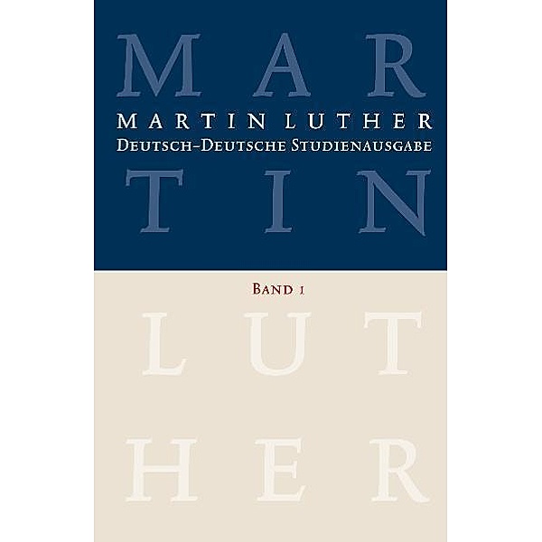 Deutsch-deutsche Studienausgabe, Martin Luther