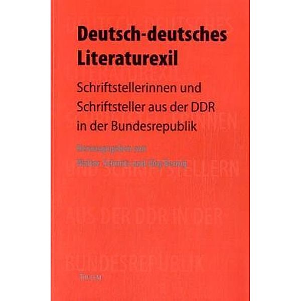 Deutsch-deutsches Literaturexil, Dirk Hempel, Jochen Strobel, Colin Riordan