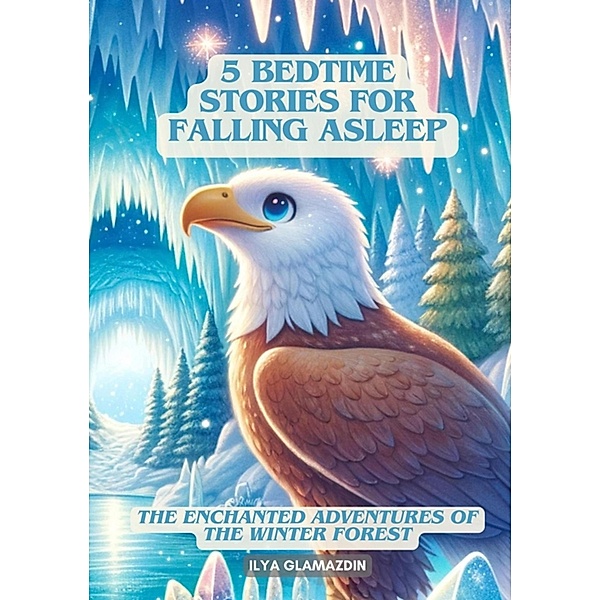 (Deutsch - Englisch) 5 Bedtime Stories for  Falling Asleep, Ilya Glamazdin