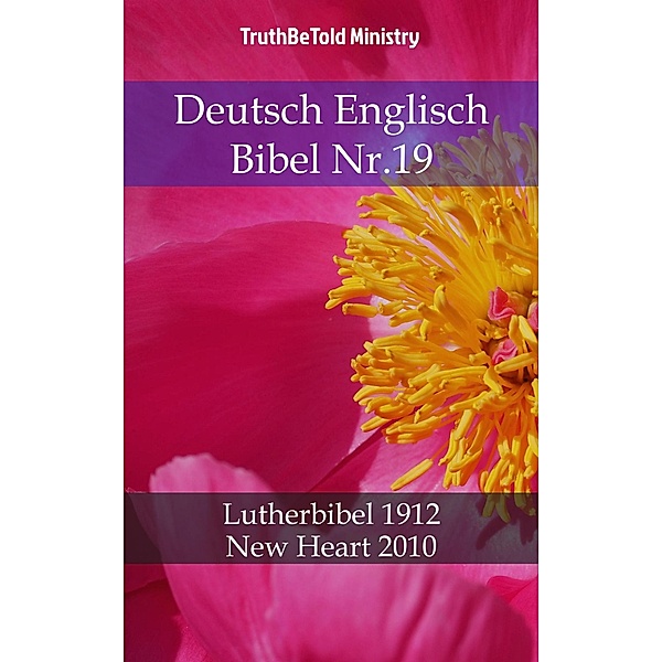 Deutsch Englisch Bibel Nr.19 / Parallel Bible Halseth Bd.759, Truthbetold Ministry