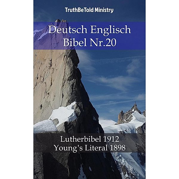 Deutsch Englisch Bibel Nr.20 / Parallel Bible Halseth Bd.771, Truthbetold Ministry