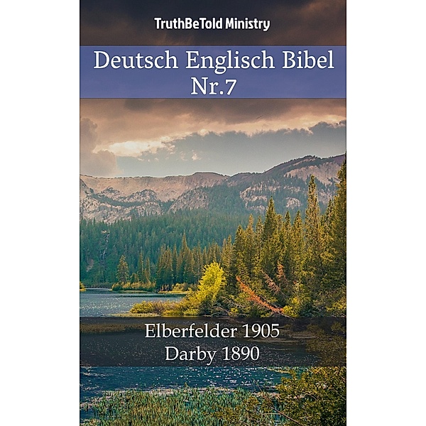 Deutsch Englisch Bibel Nr.7 / Parallel Bible Halseth Bd.518, Truthbetold Ministry