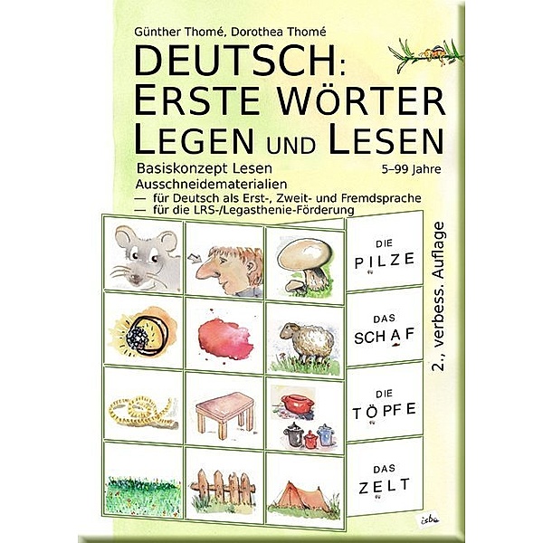 Deutsch: Erste Wörter legen und lesen, Günther Thomé, Dorothea Thomé