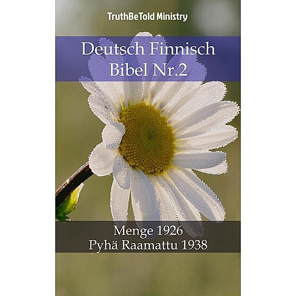 Deutsch Finnisch Bibel Nr.2 / Parallel Bible Halseth Bd.795, Truthbetold Ministry