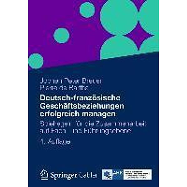 Deutsch-französische Geschäftsbeziehungen erfolgreich managen, Jochen Peter Breuer, Pierre de Bartha