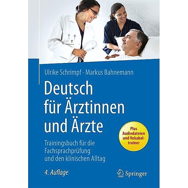 Deutsch für Ärztinnen und Ärzte, Ulrike Schrimpf, Markus Bahnemann