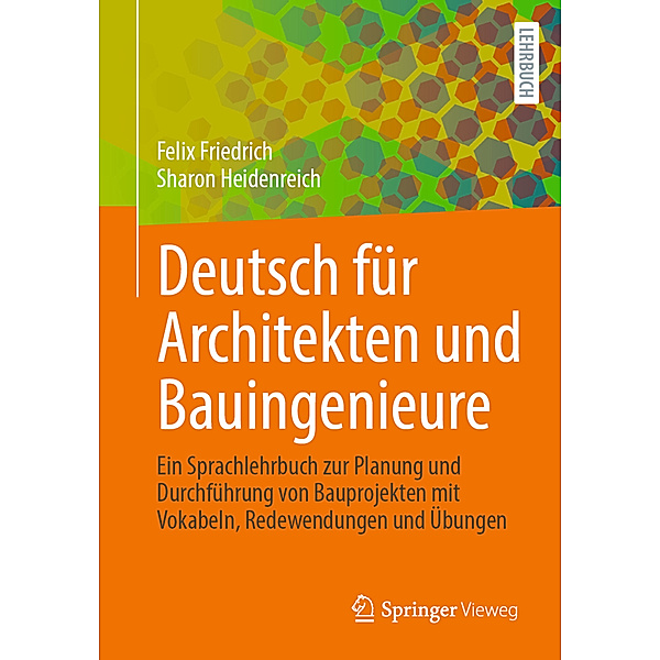 Deutsch für Architekten und Bauingenieure, Felix Friedrich, Sharon Heidenreich