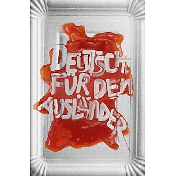 Deutsch für den Ausländer, Florian Lamp, Johannes Heldrich