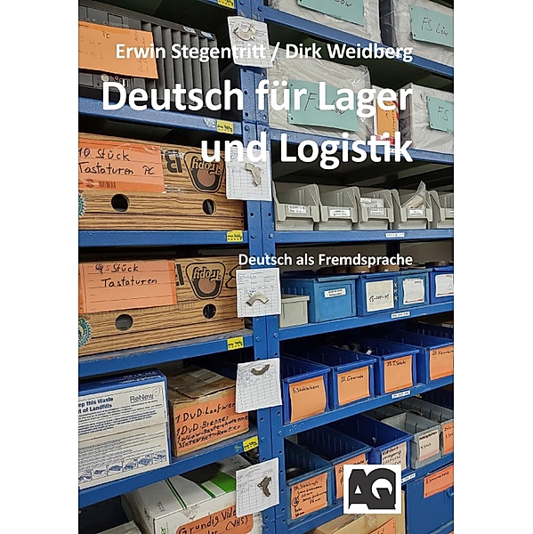 Deutsch für Lager und Logistik, Erwin Stegentritt, Dirk Weidberg