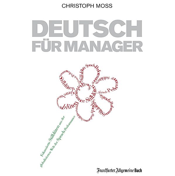 Deutsch für Manager, Christoph Moss