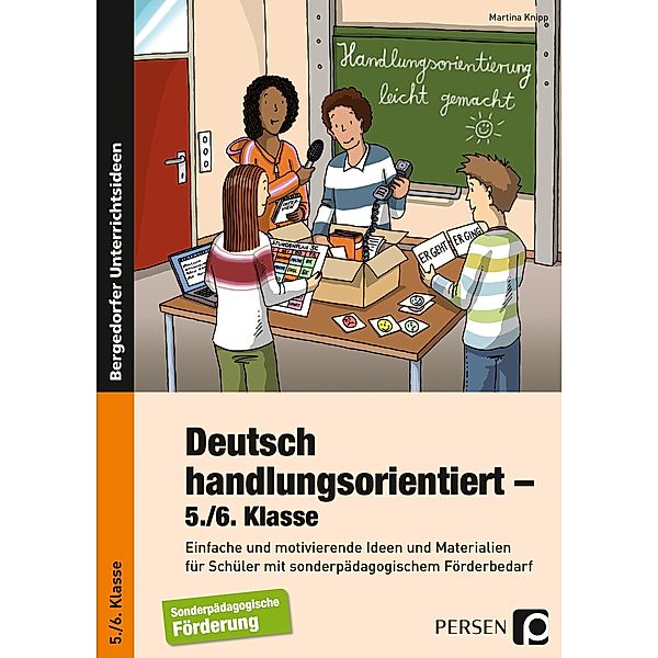 Deutsch handlungsorientiert - 5./6. Klasse, Martina Knipp