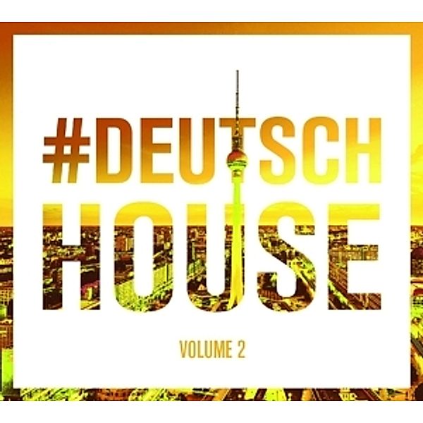 Deutsch House Vol. 2, Various