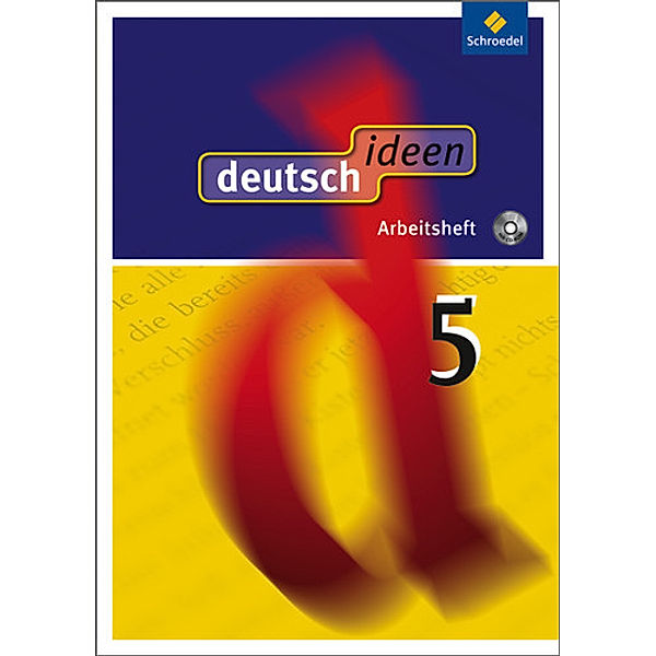 deutsch.ideen SI, Allgemeine Ausgabe 2010: 5. Schuljahr, Arbeitsheft m. CD-ROM