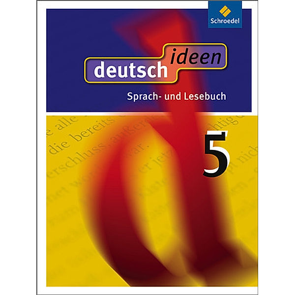 deutsch.ideen SI, Allgemeine Ausgabe 2010: deutsch ideen SI - Allgemeine Ausgabe 2010