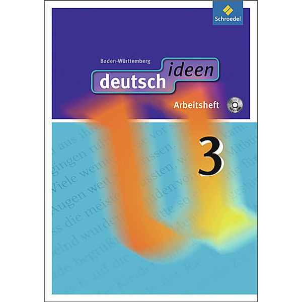 deutsch.ideen SI, Ausgabe Baden-Württemberg (2010): Bd.3 deutsch ideen SI - Ausgabe 2010 Baden-Württemberg