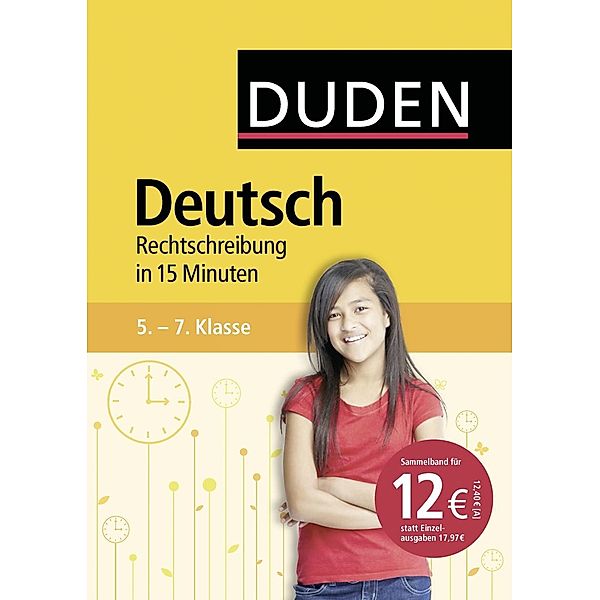 Deutsch in 15 Minuten - Rechtschreibung 5.-7. Klasse, Dudenredaktion