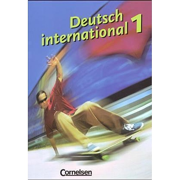 Deutsch International, neue Rechtschreibung: Bd.1 Schülerbuch