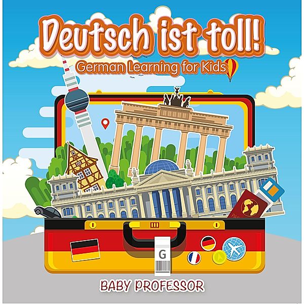 Deutsch ist toll! | German Learning for Kids / Baby Professor, Baby