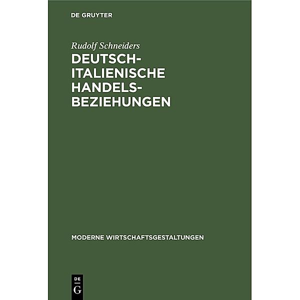 Deutsch-italienische Handelsbeziehungen, Rudolf Schneiders