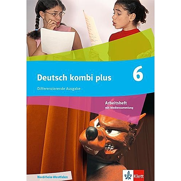 Deutsch kombi plus 6. Differenzierende Ausgabe Nordrhein-Westfalen und Hamburg, m. 1 Beilage