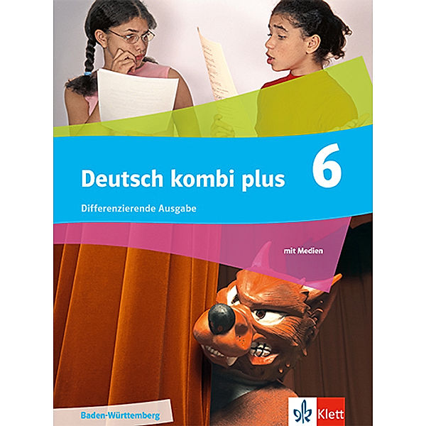 Deutsch kombi plus 6. Differenzierende Ausgabe Baden-Württemberg