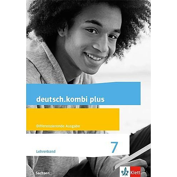 deutsch.kombi plus 7. Differenzierende Ausgabe Sachsen. Lehrerband Klasse 7