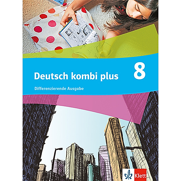 Deutsch kombi plus 8. Differenzierende Ausgabe, m. 1 Beilage