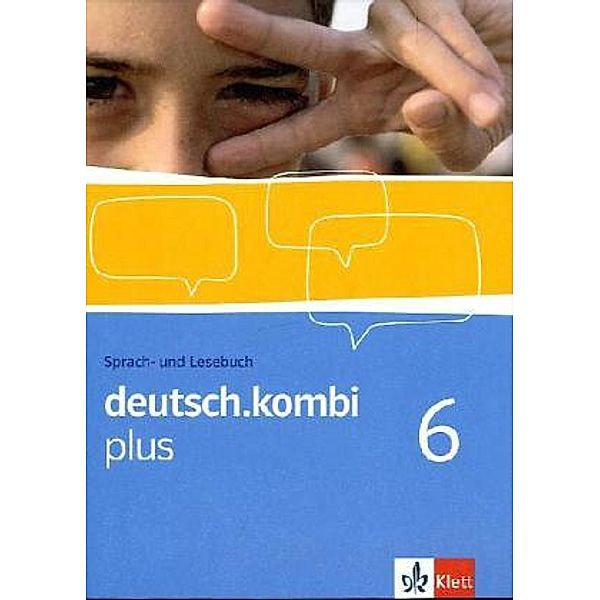 deutsch.kombi plus. Allgemeine Ausgabe ab 2009 / deutsch.kombi plus 6