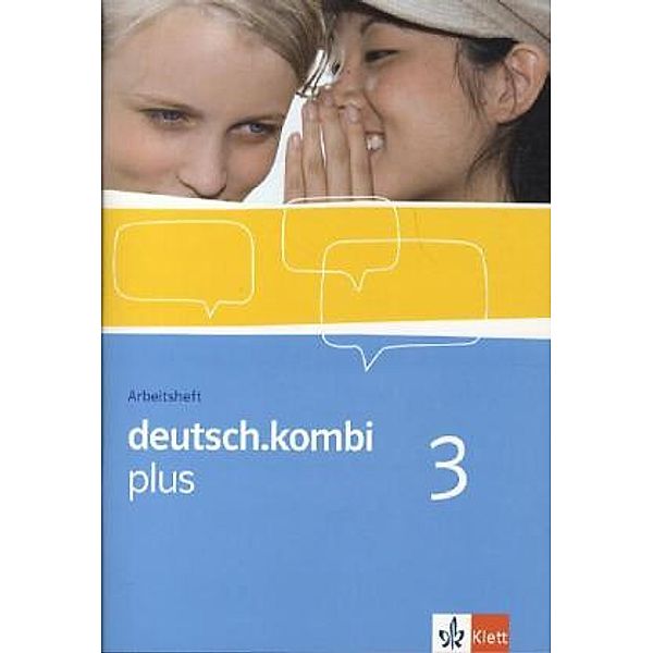 deutsch.kombi plus. Allgemeine Ausgabe ab 2009 / deutsch.kombi plus 3. Ausgabe Nordrhein-Westfalen