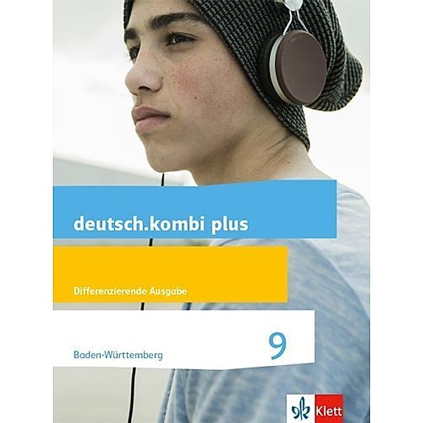 deutsch.kombi Plus, Differenzierende Ausgabe Baden-Württemberg / 9. Schuljahr, Schülerbuch
