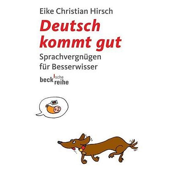 Deutsch kommt gut, Eike Christian Hirsch