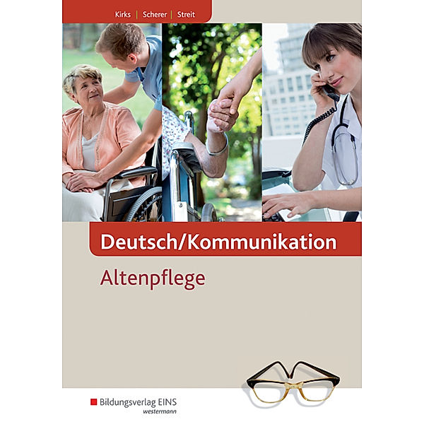 Deutsch/Kommunikation, Monika Kirks, Manfred Scherer, Gabriele Streit