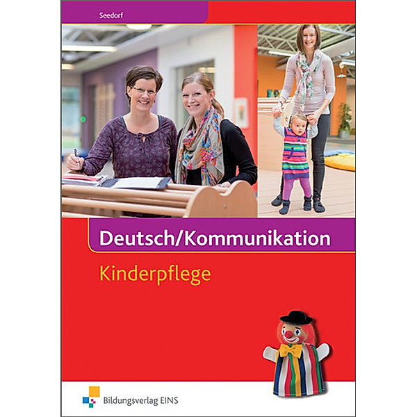 Deutsch / Kommunikation / Deutsch/Kommunikation - Sozialpädagogische Erstausbildung, Karla Seedorf