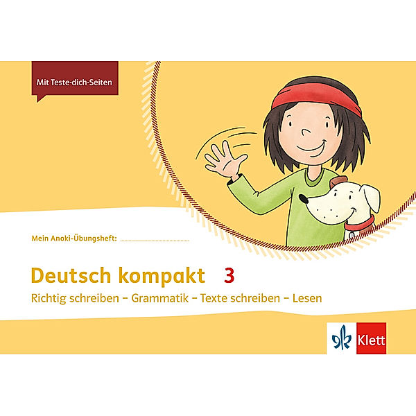 Deutsch kompakt 3. Richtig schreiben - Grammatik - Texte schreiben - Lesen