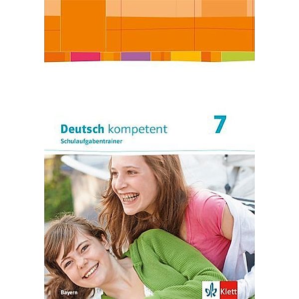 Deutsch kompetent - 7. Klasse, Schulaufgabentrainer