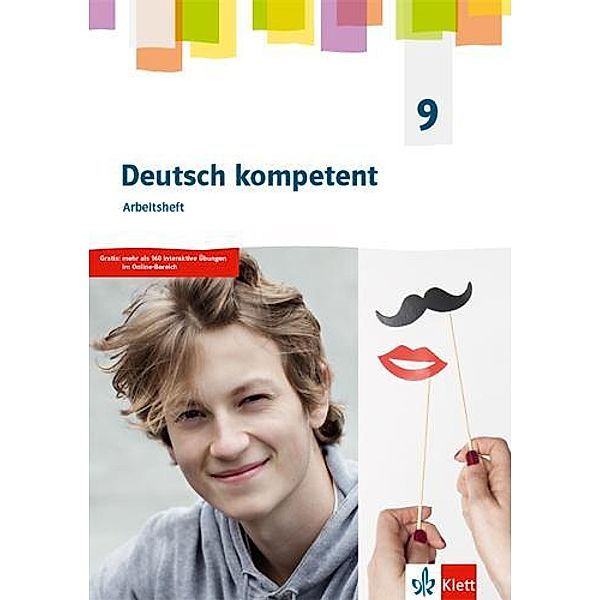 Deutsch kompetent 9. G9-Ausgabe, m. 1 Beilage