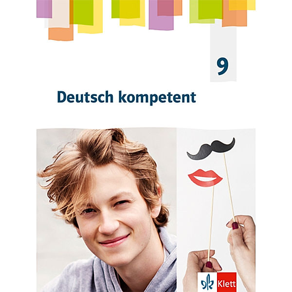 Deutsch kompetent. Allgemeine Ausgabe Gymnasium ab 2019 / Deutsch kompetent 9. G9-Ausgabe