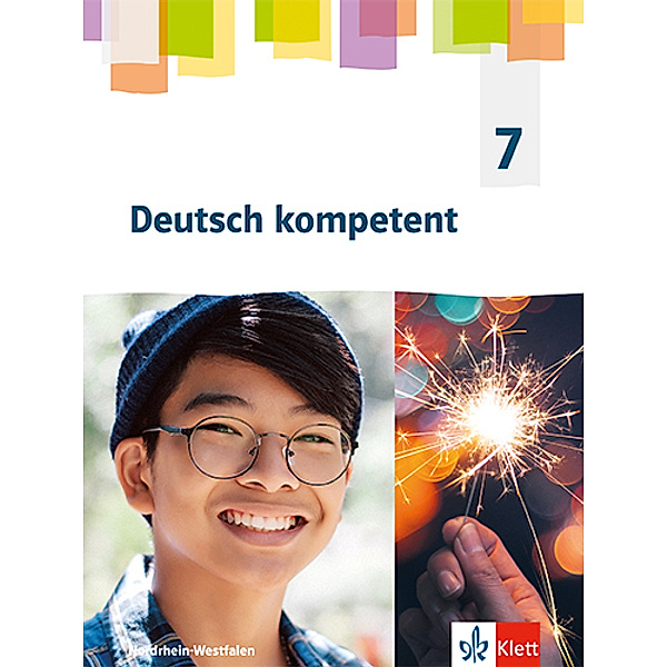 Deutsch kompetent. Ausgabe für Nordrhein-Westfalen Gymnasium (G9) ab 2019 / Deutsch kompetent 7. Ausgabe Nordrhein-Westfalen Gymnasium (G9), Schülerbuch