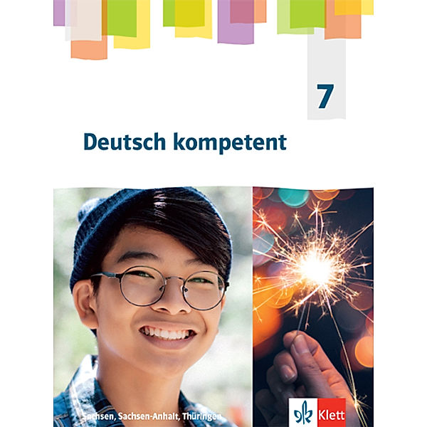 Deutsch kompetent. Ausgabe für Sachsen, Sachsen-Anhalt, Thüringen Gymnasium ab 2019 / Deutsch kompetent 7. Ausgabe Sachsen, Sachsen-Anhalt, Thüringen Gymnasium