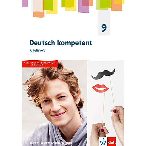 Deutsch kompetent. Ausgabe für Sachsen, Sachsen-Anhalt, Thüringen Gymnasium ab 2019 / Deutsch kompetent 9. Ausgabe Sachsen, Sachsen-Anhalt und Thüringen Gymnasium