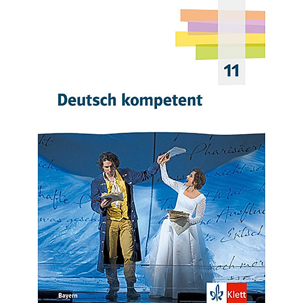 Deutsch kompetent / Deutsch kompetent 11. Ausgabe Bayern