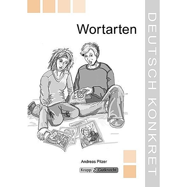 Deutsch Konkret / Wortarten, Andreas Pitzer