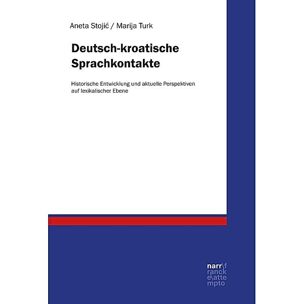 Deutsch-kroatische Sprachkontakte, Aneta Stojic, Marija Turk