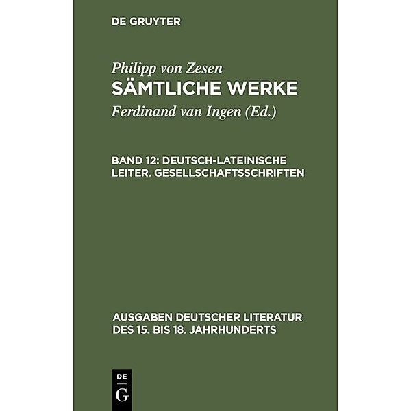 Deutsch-lateinische Leiter. Gesellschaftsschriften, Philipp von Zesen