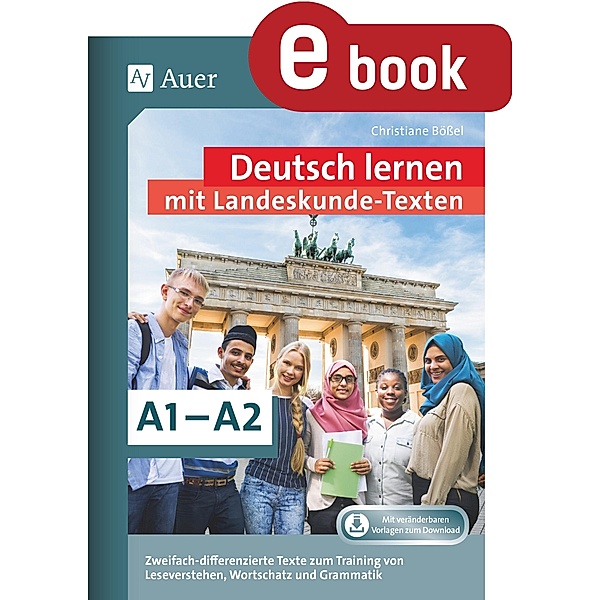 Deutsch lernen mit Landeskunde - Texten A1 - A2, Christiane Bößel