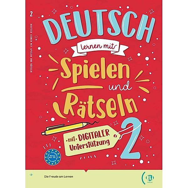 Deutsch lernen mit ... Spielen und Rätseln 2