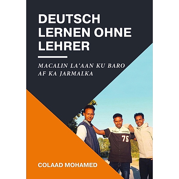 Deutsch lernen ohne Lehrer, Colaad Mohamed