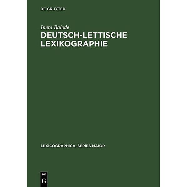 Deutsch-lettische Lexikographie / Lexicographica. Series Maior Bd.111, Ineta Balode